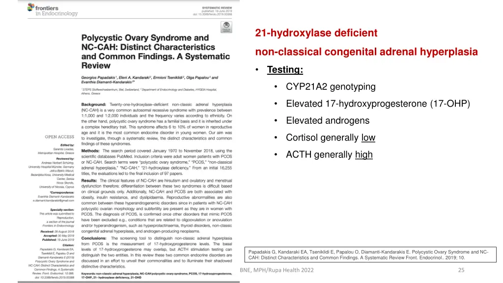 21 hydroxylase deficient