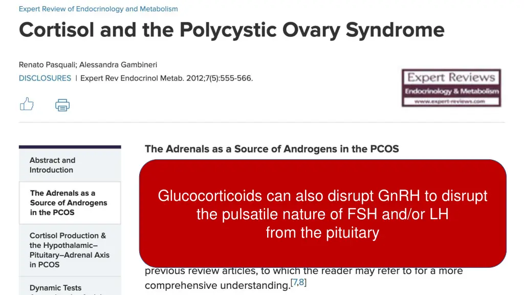 glucocorticoids can also disrupt gnrh to disrupt