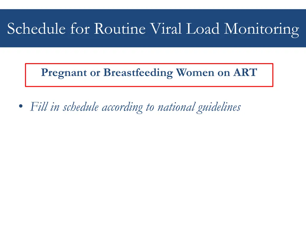 schedule for routine viral load monitoring 2