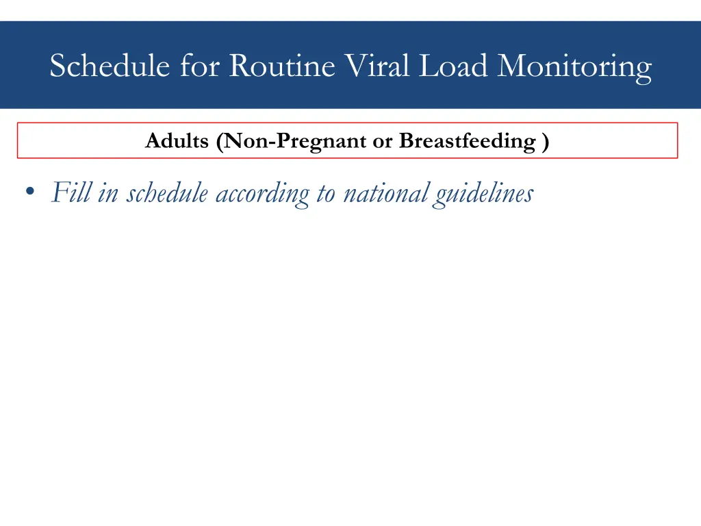 schedule for routine viral load monitoring