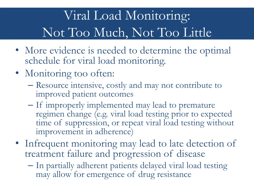 viral load monitoring not too much not too little