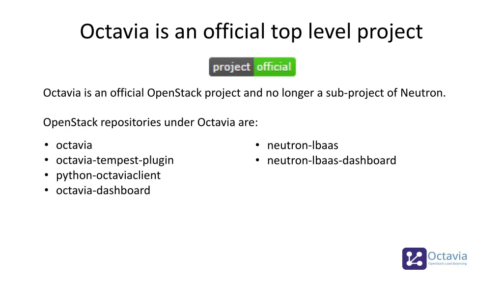 octavia is an official top level project