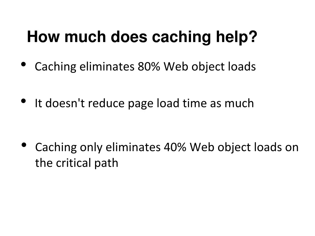 how much does caching help