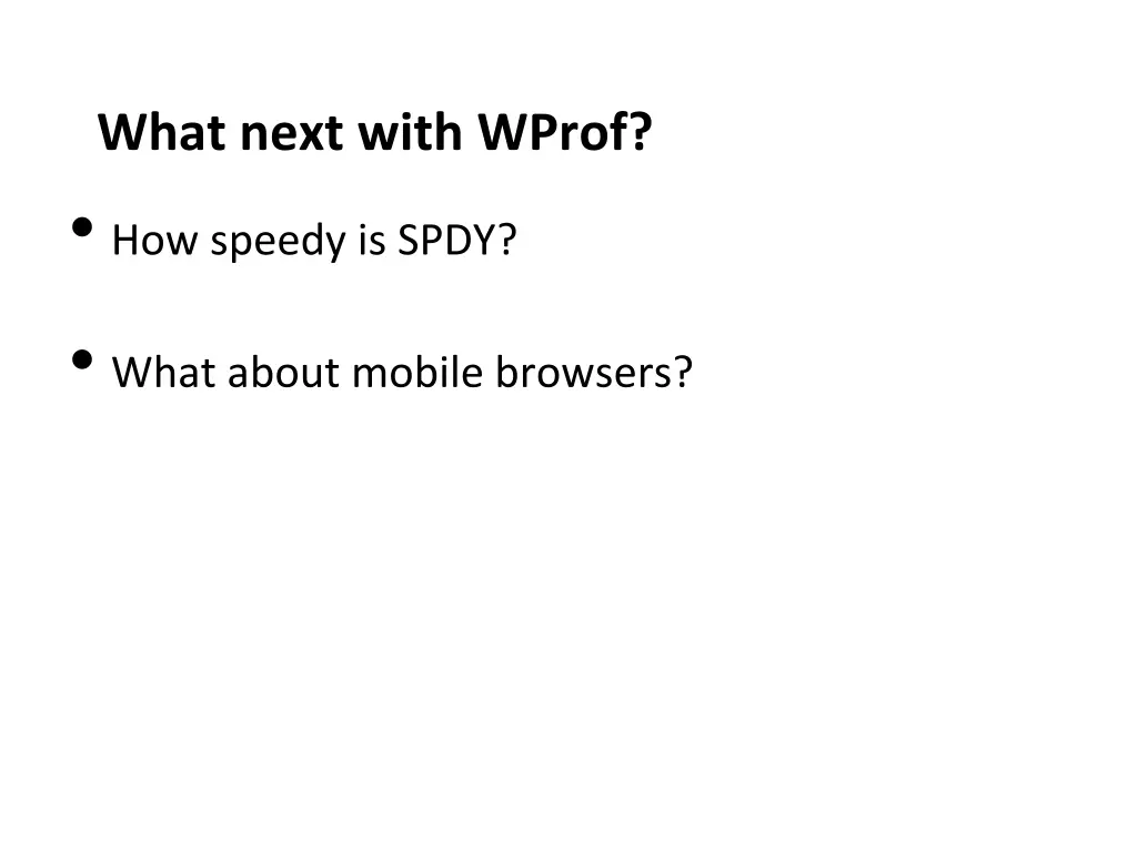 what next with wprof how speedy is spdy