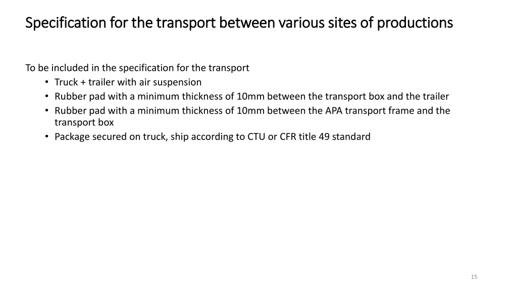 specification for the transport between various