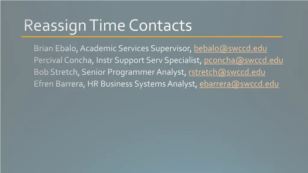 reassign time contacts