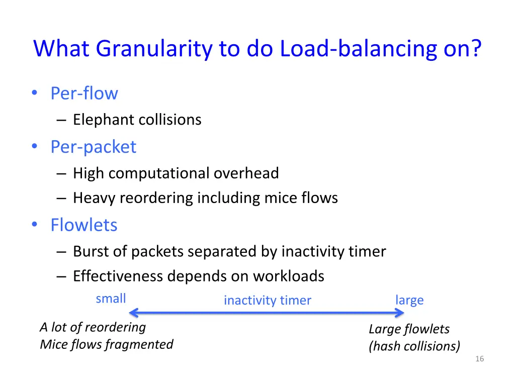 what granularity to do load balancing on