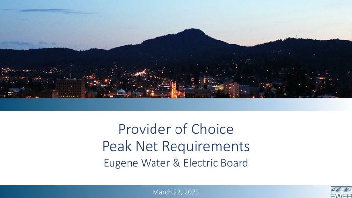 provider of choice peak net requirements eugene