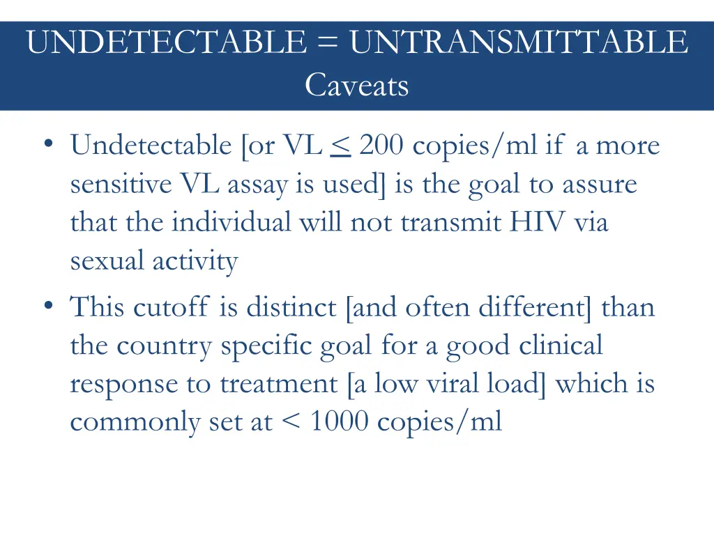 undetectable untransmittable caveats 1