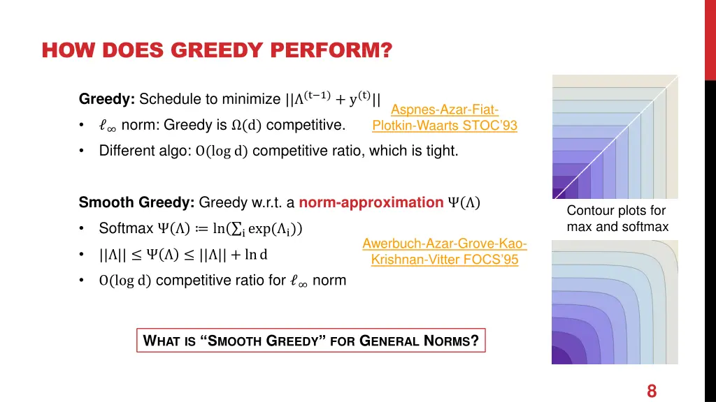 how does greedy perform