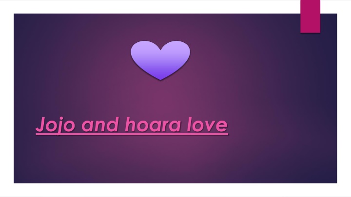 jojo and hoara love