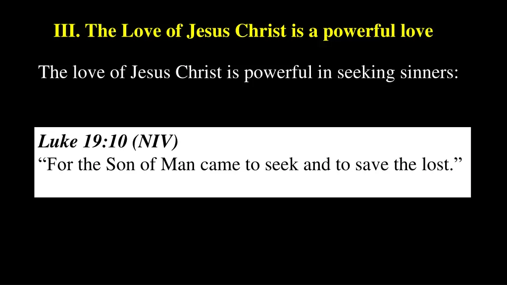 iii the love of jesus christ is a powerful love