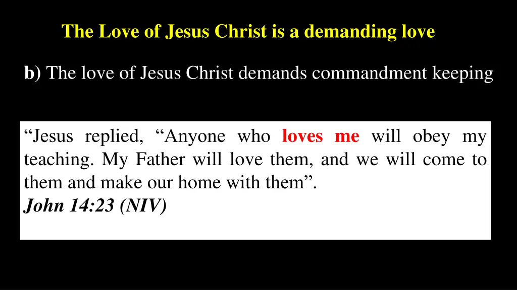 the love of jesus christ is a demanding love 1