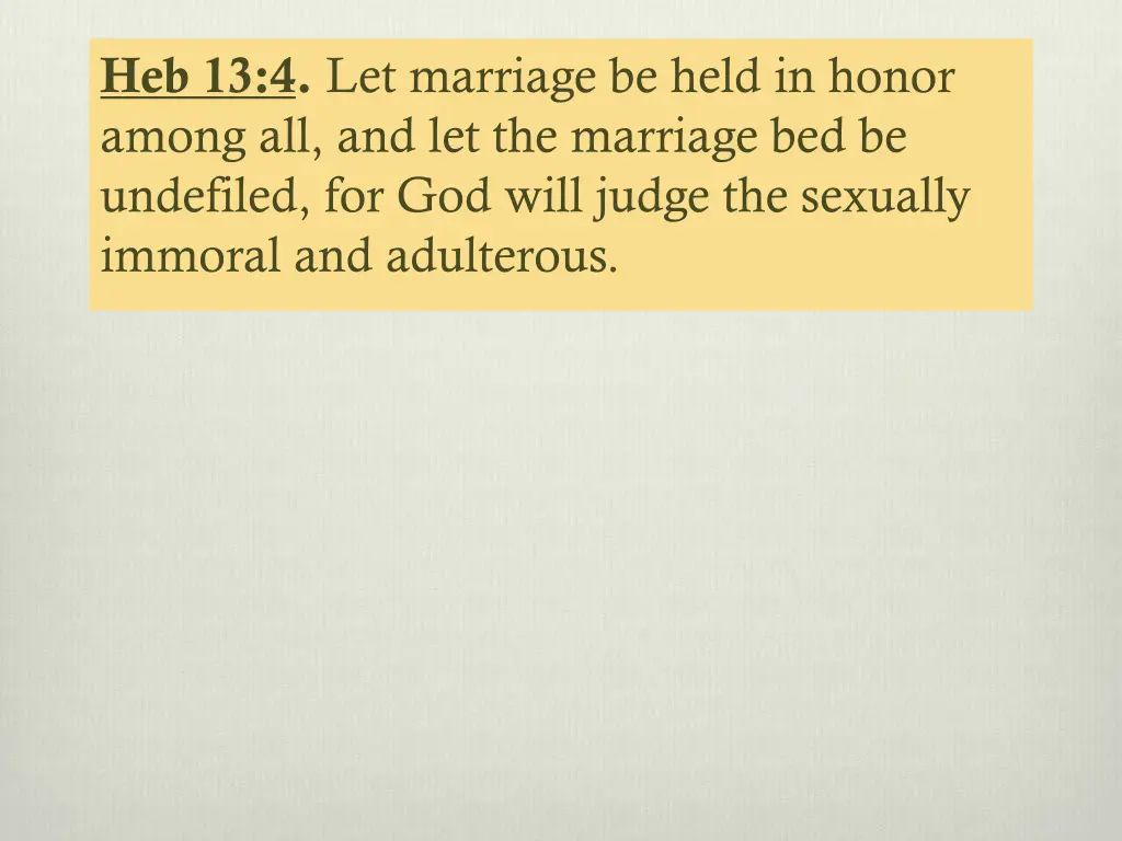 heb 13 4 let marriage be held in honor among