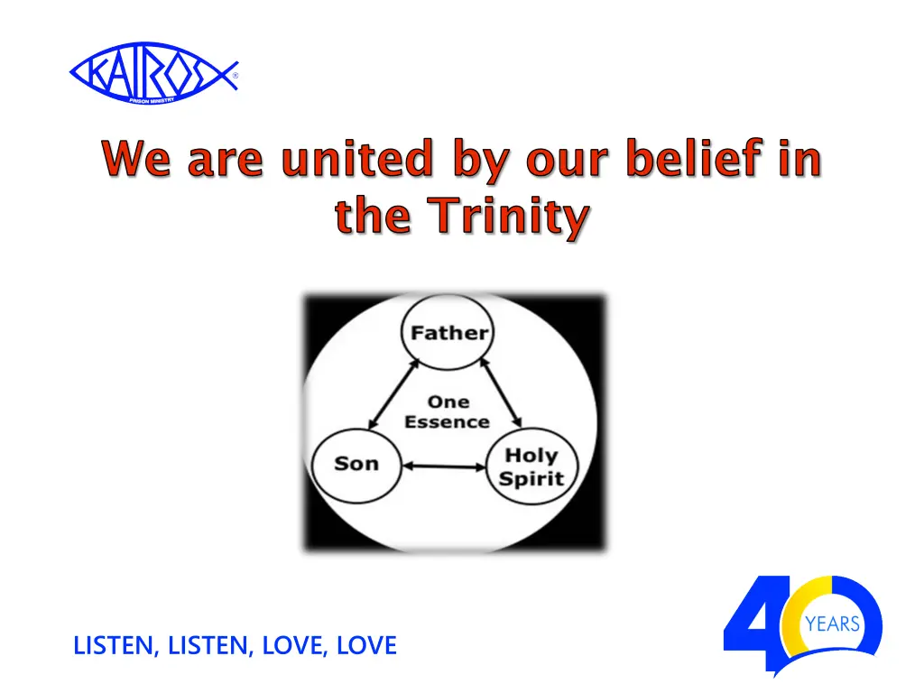 we are united by our belief in the trinity