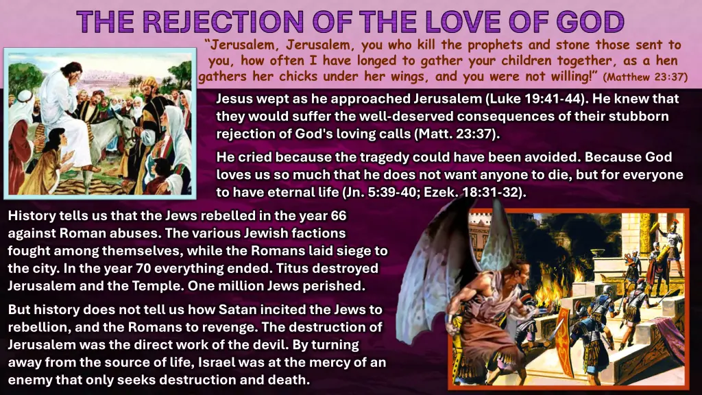 the rejection of the love of god jerusalem