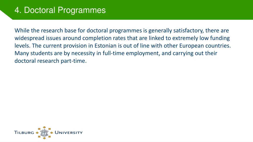 4 doctoral programmes