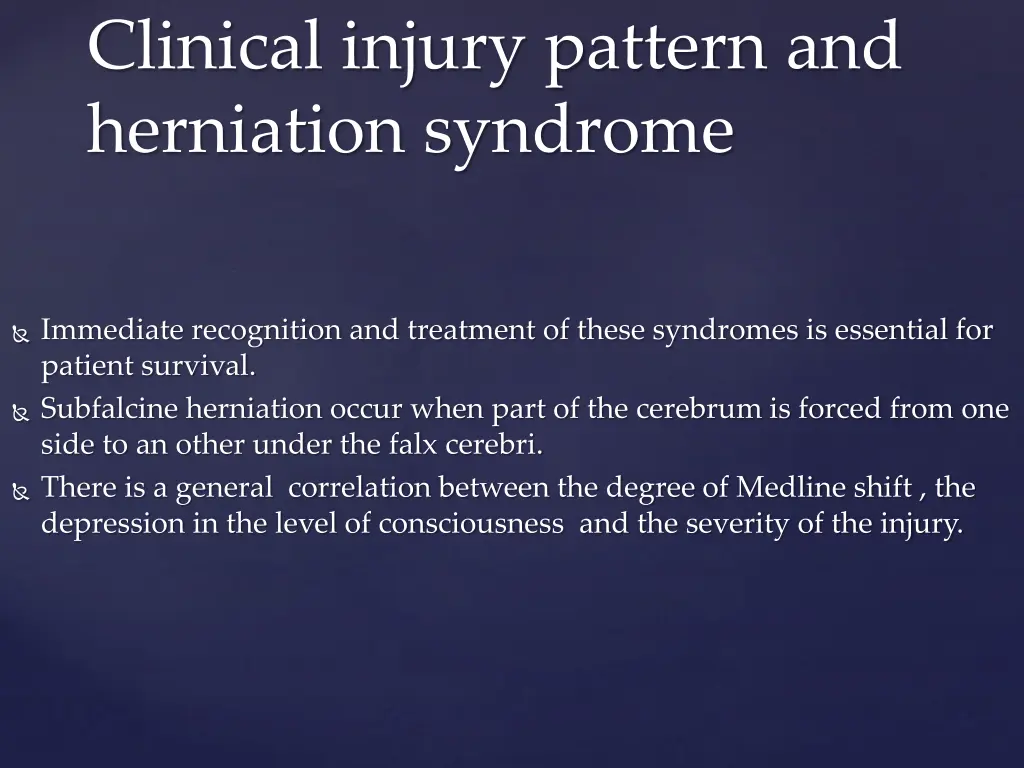 clinical injury pattern and herniation syndrome