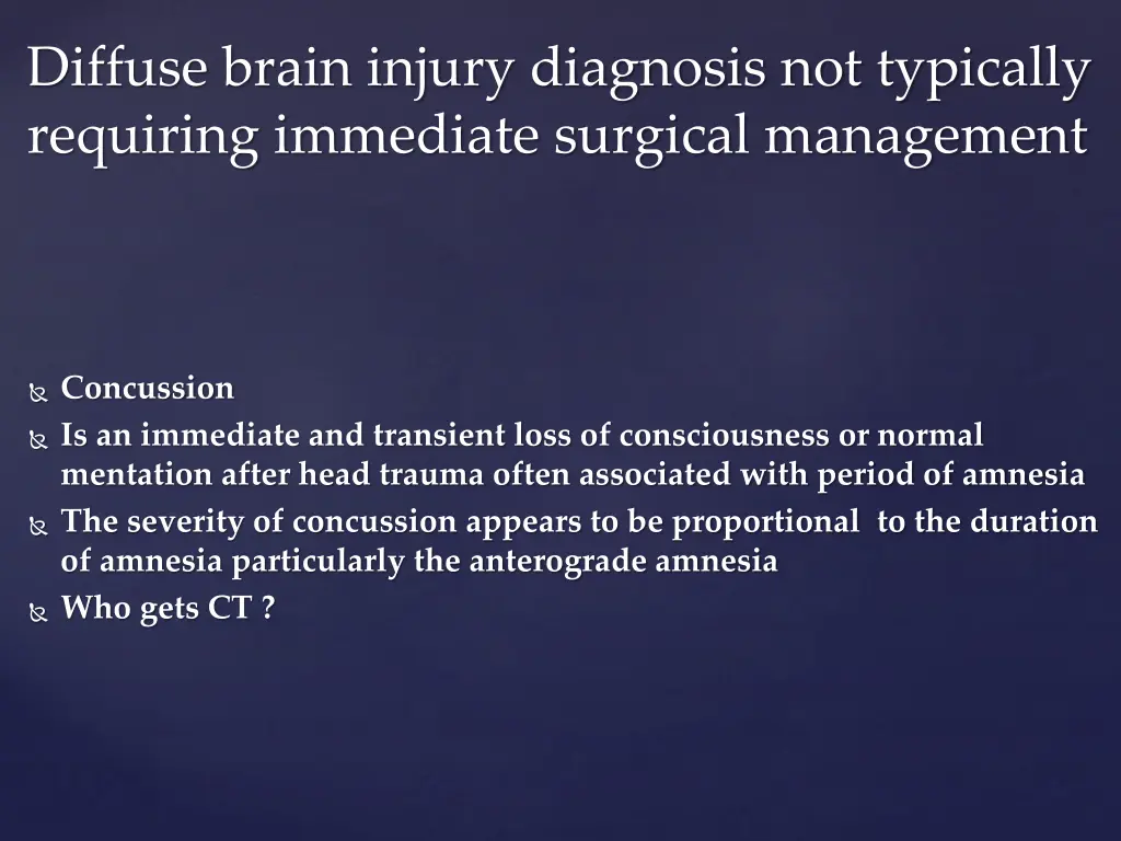 diffuse brain injury diagnosis not typically