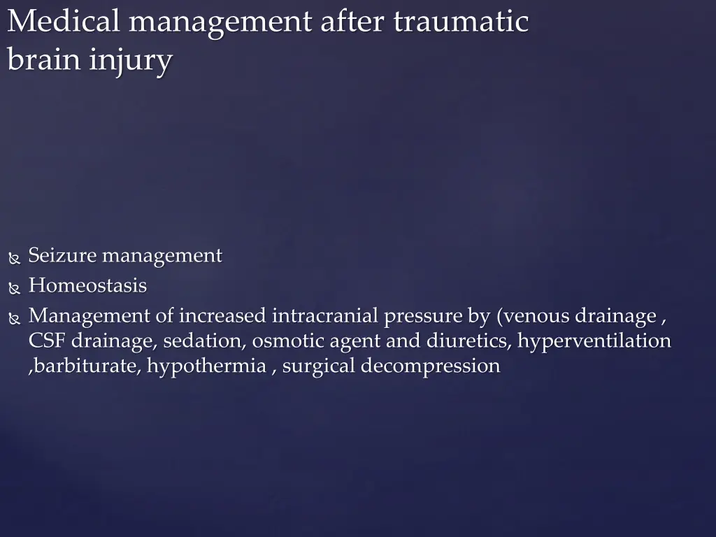 medical management after traumatic brain injury