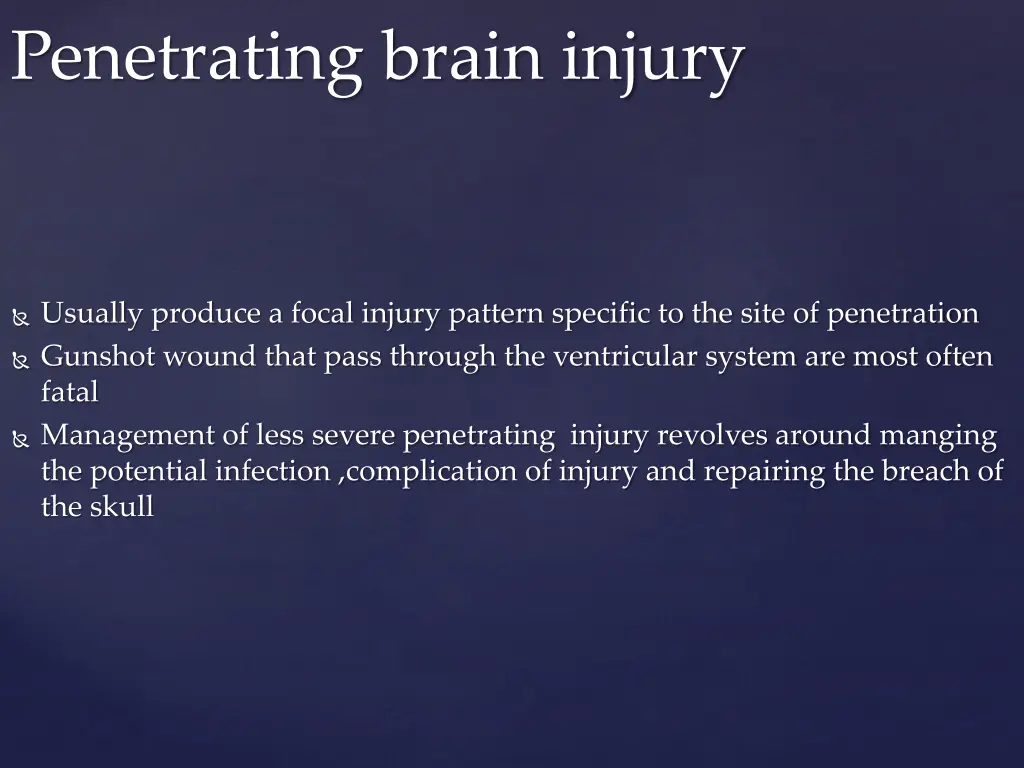 penetrating brain injury