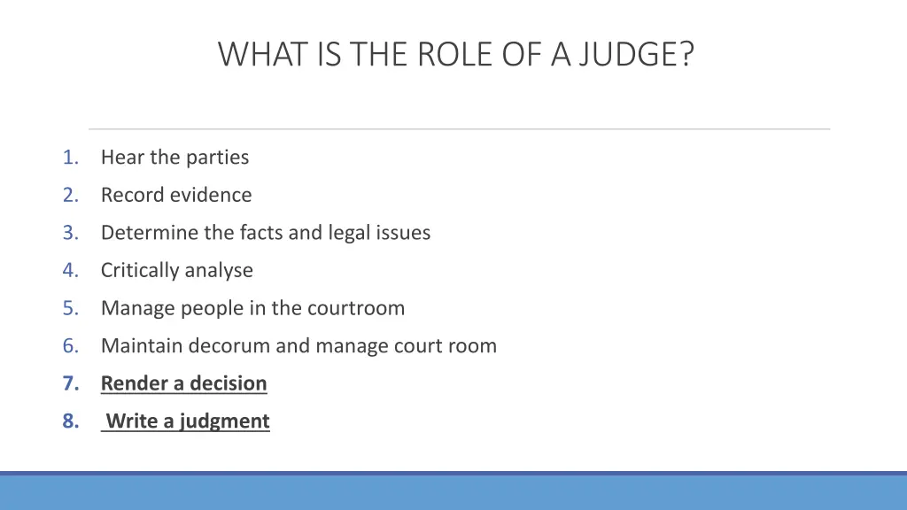 what is the role of a judge