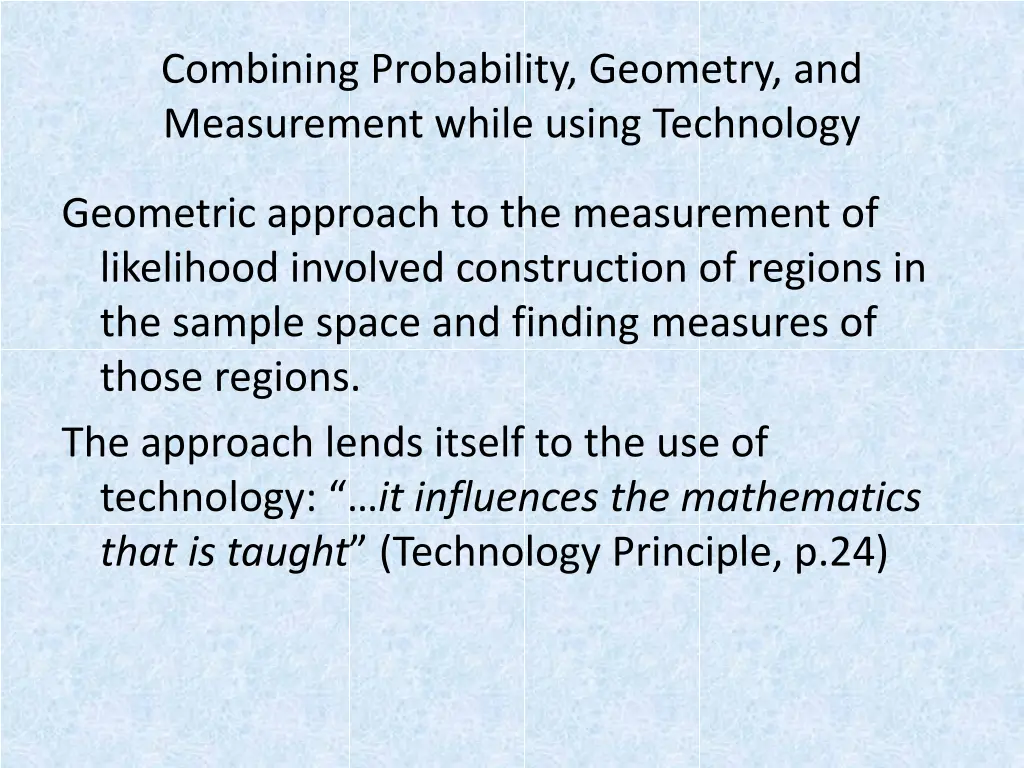 combining probability geometry and measurement