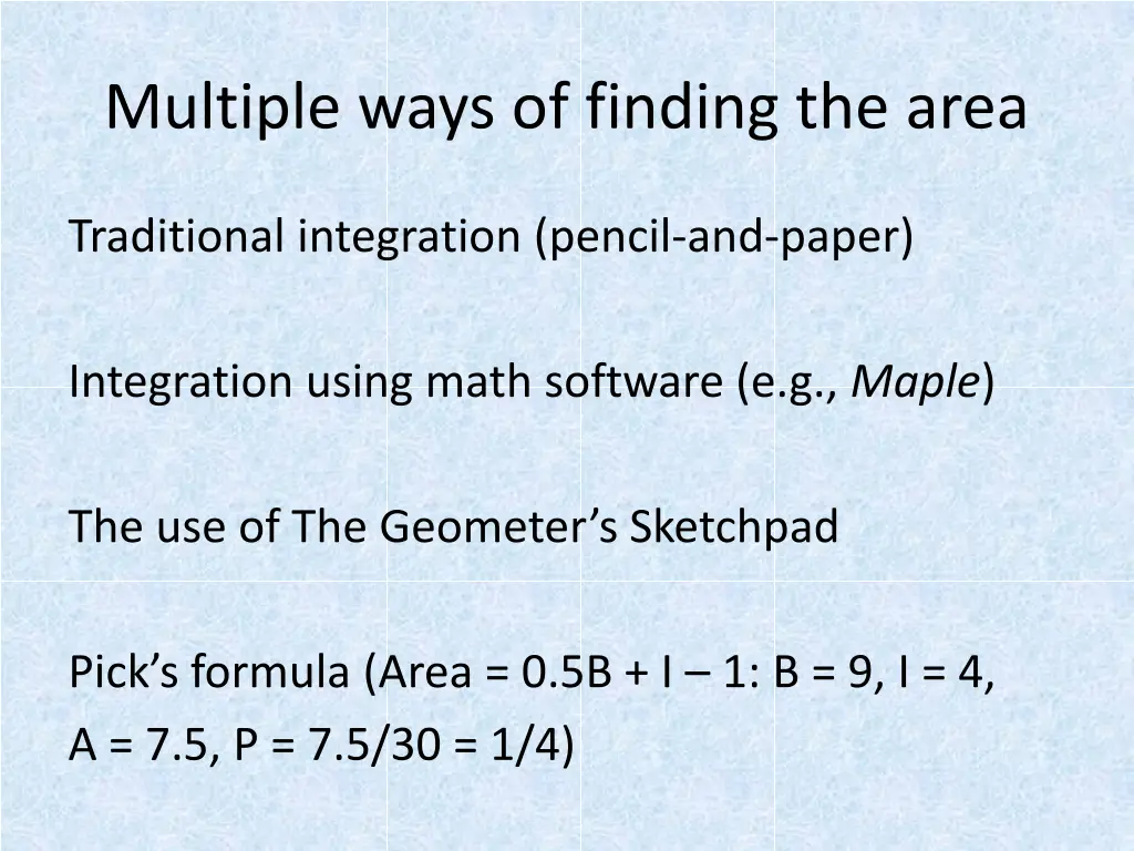 multiple ways of finding the area