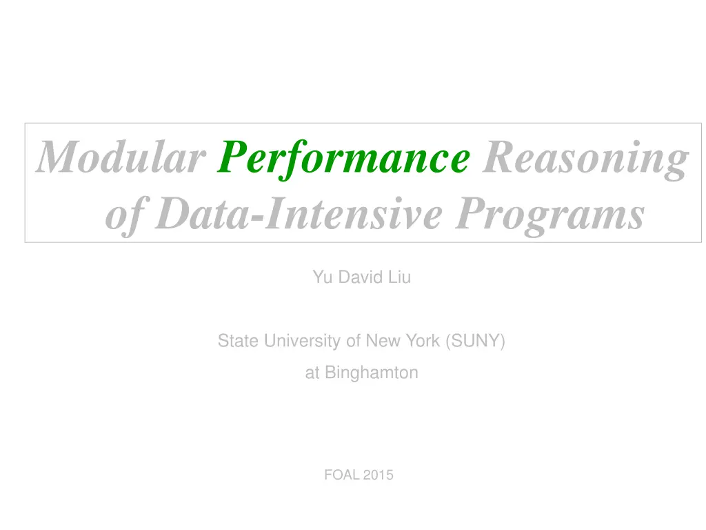 modular performance reasoning of data intensive 2