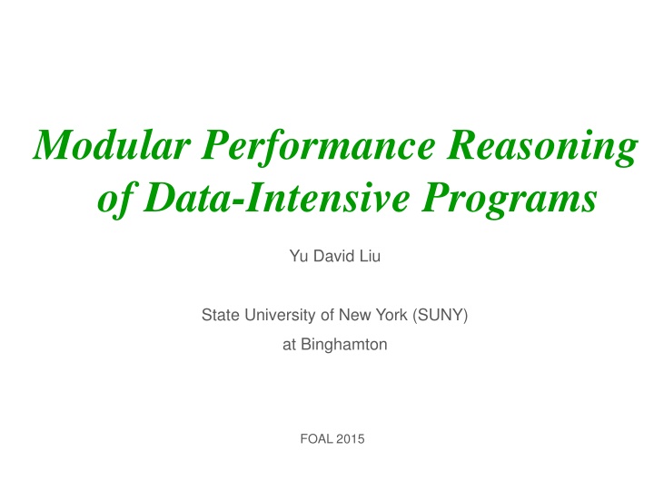 modular performance reasoning of data intensive