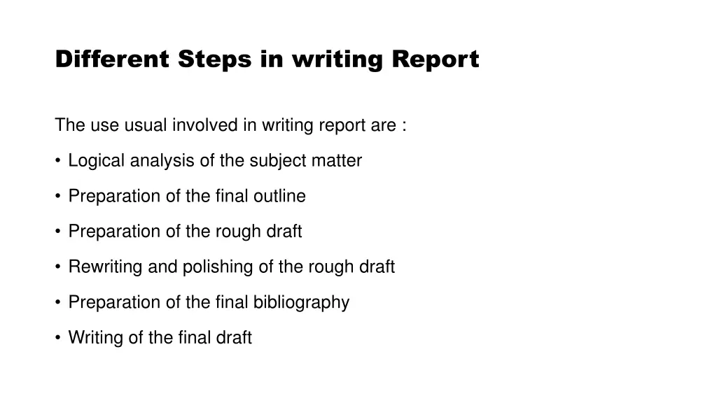 different steps in writing report