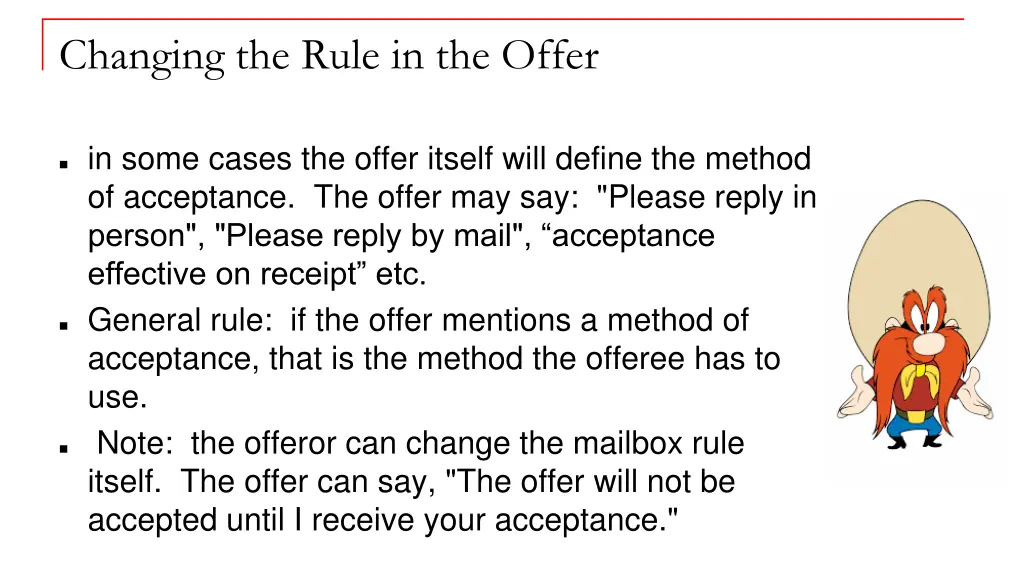 changing the rule in the offer