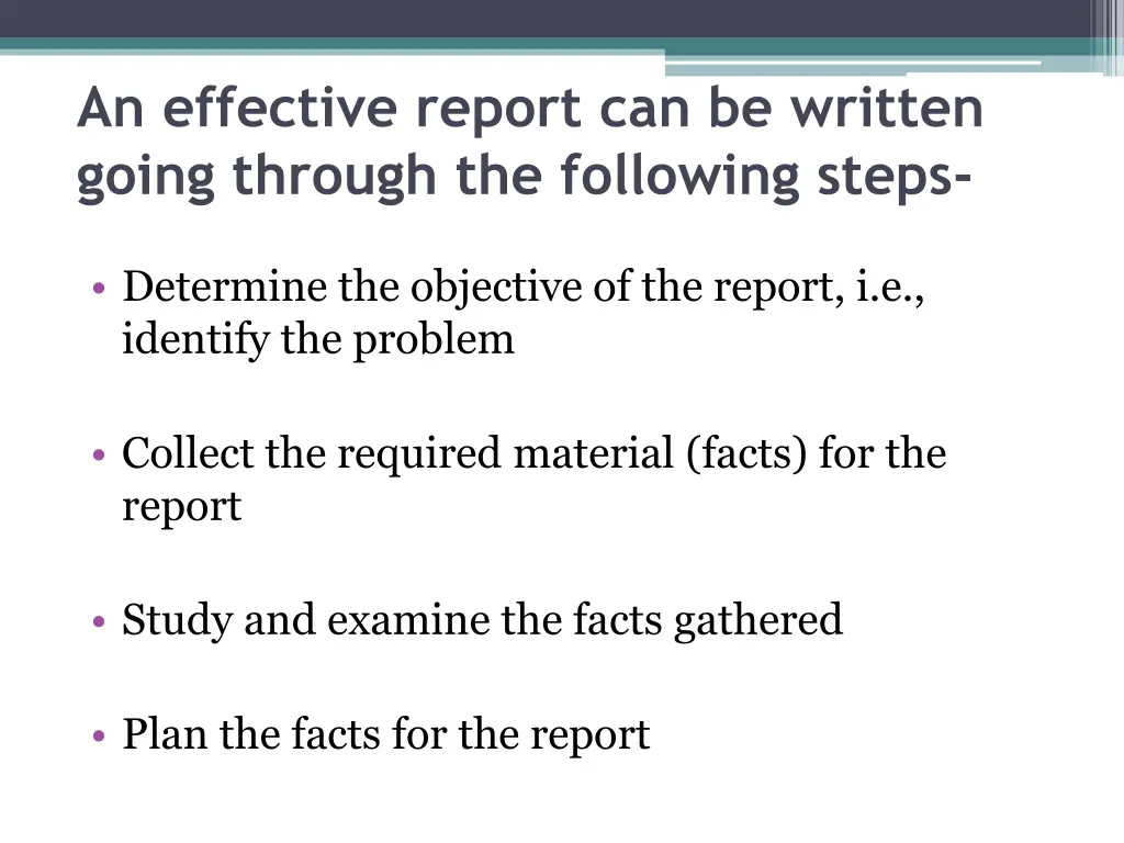 an effective report can be written going through