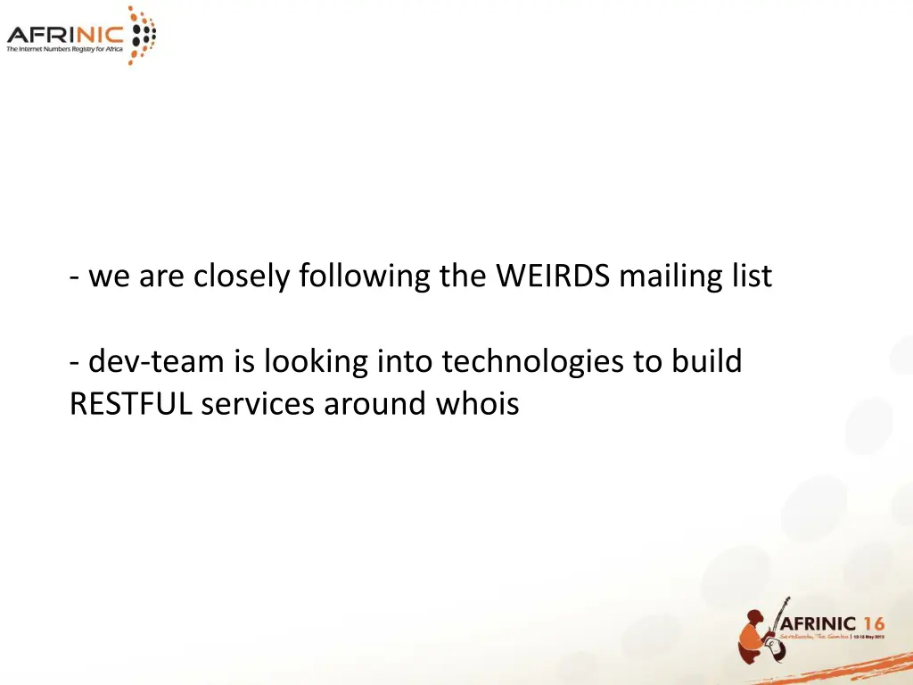 we are closely following the weirds mailing list