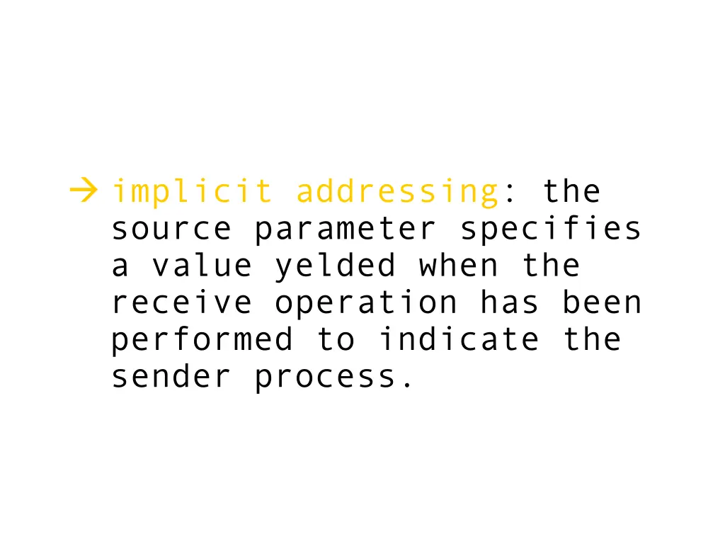 implicit addressing the source parameter