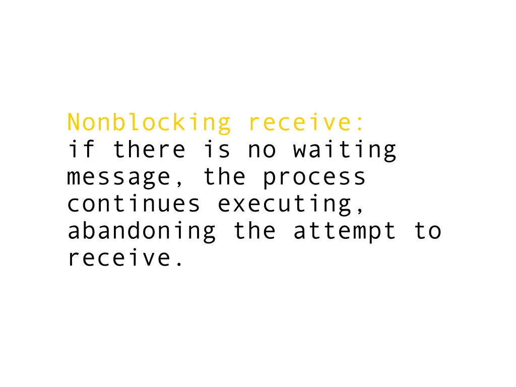 nonblocking receive if there is no waiting