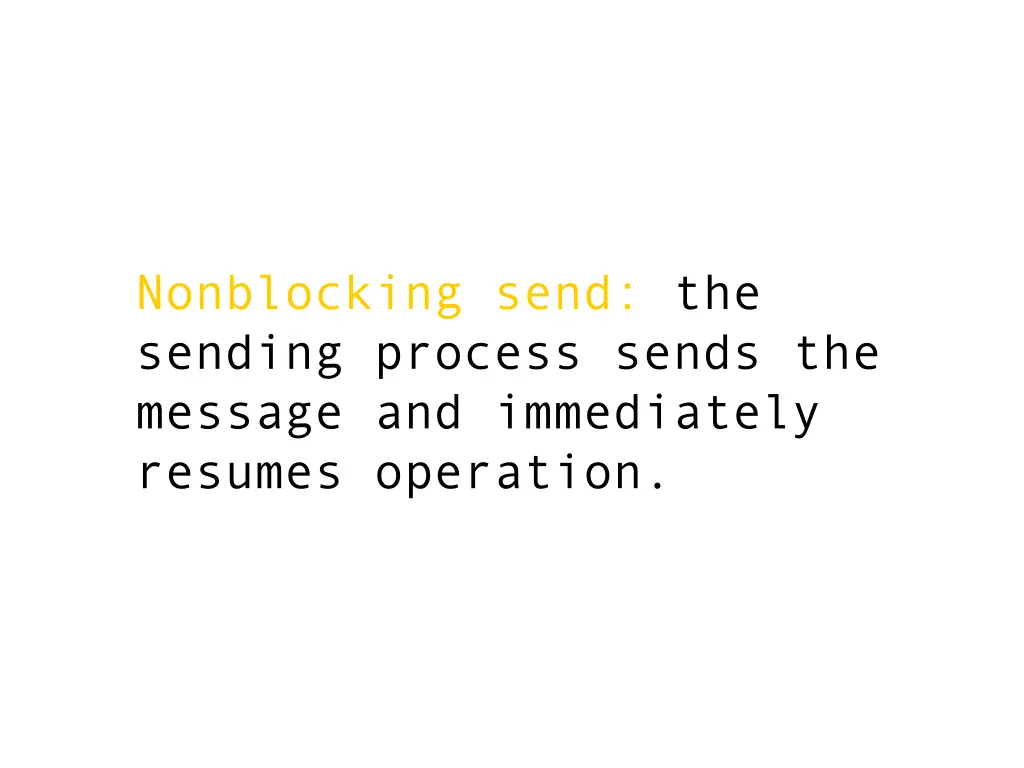 nonblocking send the sending process sends