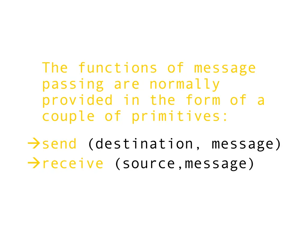 the functions of message passing are normally