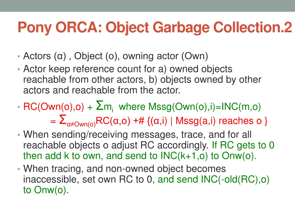 pony orca object garbage collection 2 1