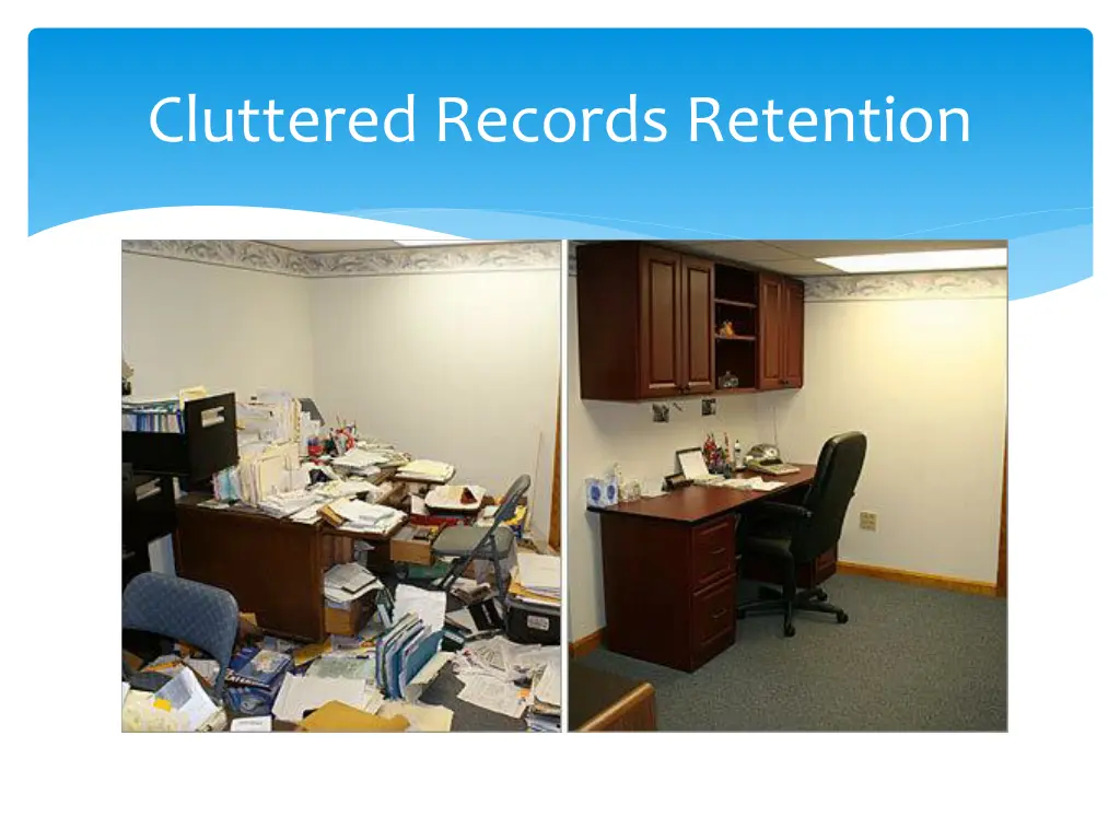 cluttered records retention