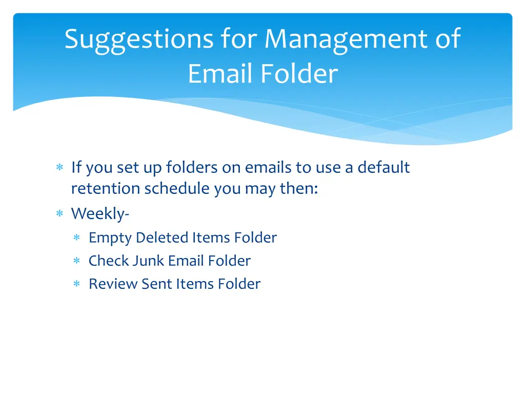 suggestions for management of email folder