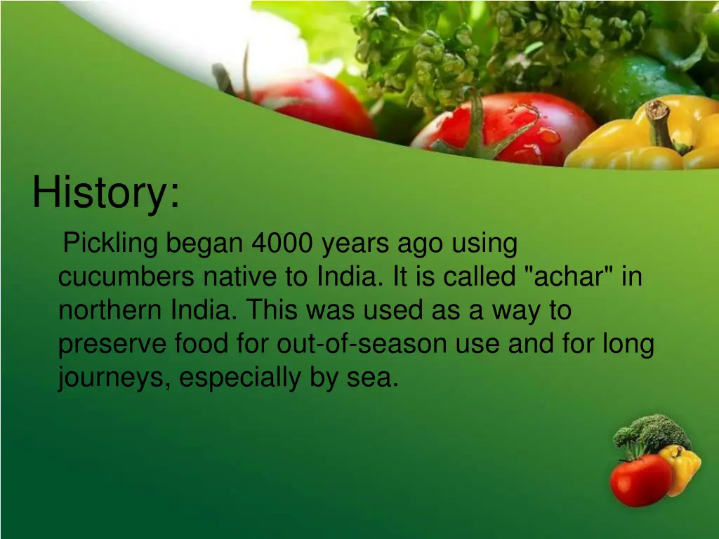 history pickling began 4000 years ago using