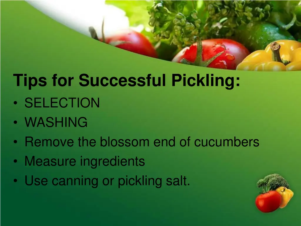 tips for successful pickling selection washing