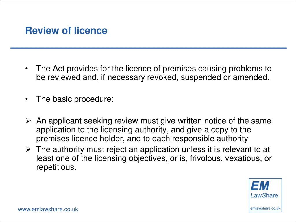 review of licence 1