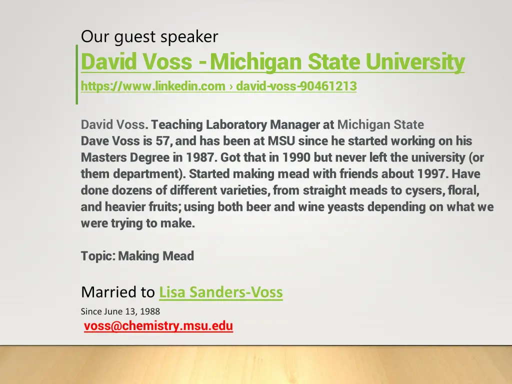 our guest speaker david voss michigan state