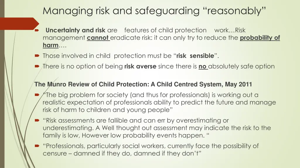 managing risk and safeguarding reasonably