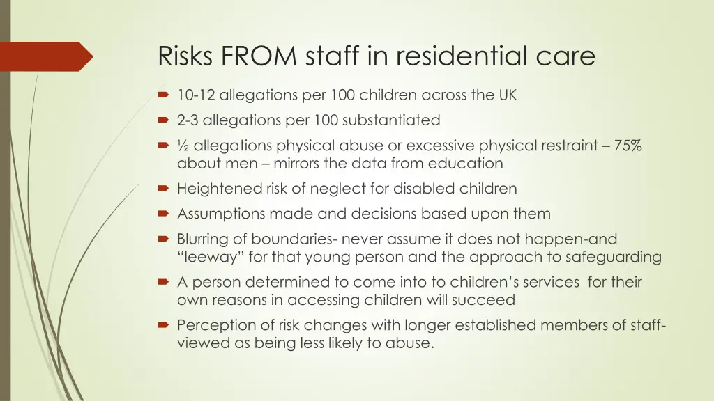 risks from staff in residential care