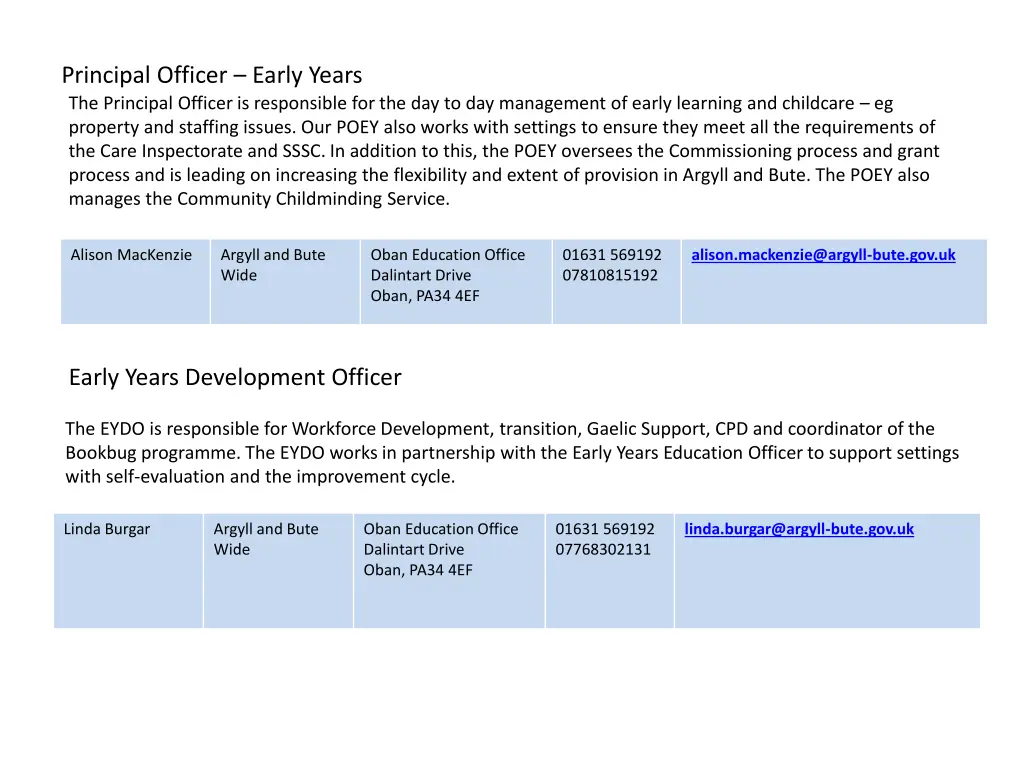 principal officer early years