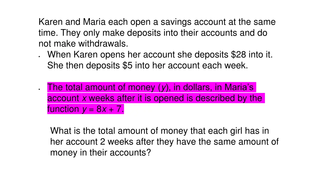 karen and maria each open a savings account 3