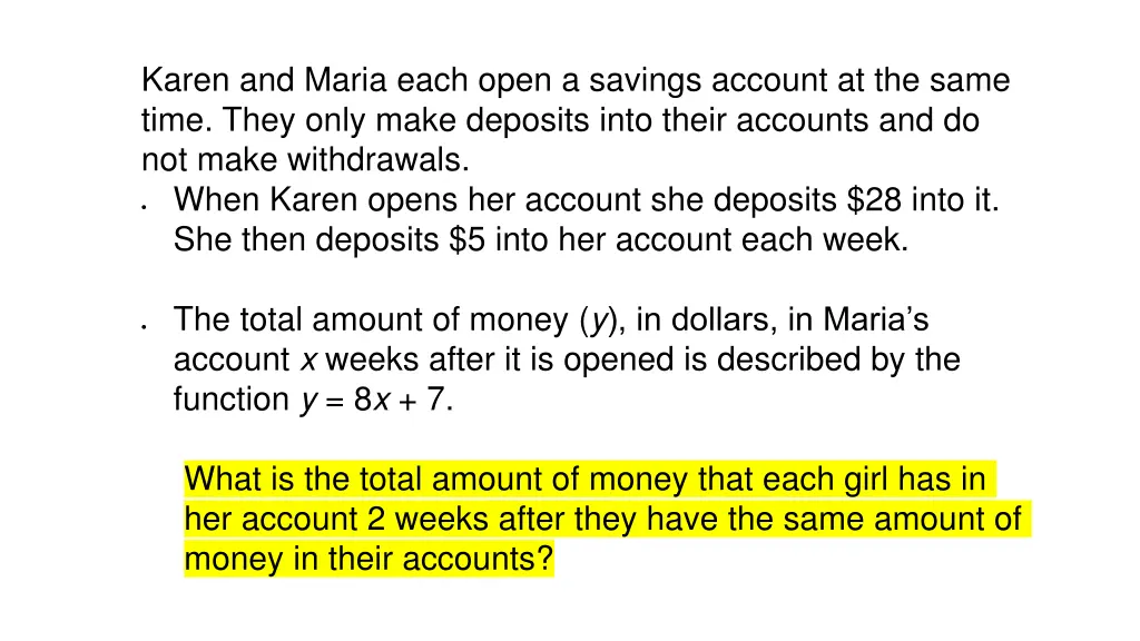 karen and maria each open a savings account 4